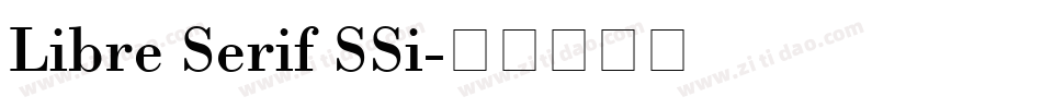 Libre Serif SSi字体转换